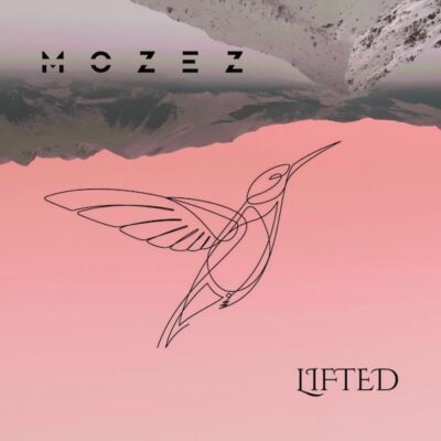 Mozez - LIFTED 600X600 Cover