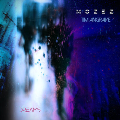 MOZEZ-TIM-ANGRAVE-DREAMS-600x600